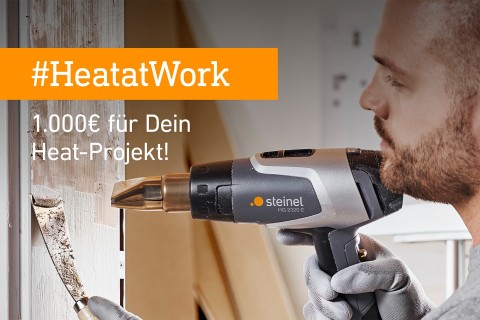 Zeig Dein #HeatatWork-Projekt und gewinne 1.000€